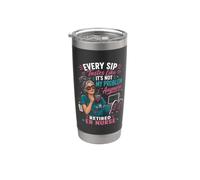 Every Sip Tastes Like It's Not My Problem Retired ER Nurse Stainless Steel Insulated Tumbler