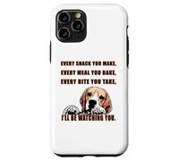 Every snack you make - I´ll be watching you. Beagle fun Case for iPhone 11 Pro