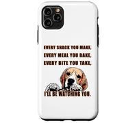 Every snack you make - I´ll be watching you. Beagle fun Case for iPhone 11 Pro Max