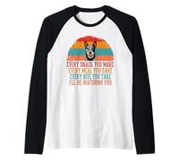 Every Snack You Make I'll Be Watching | Funny Raglan Baseball Tee