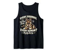 Every Squirrel is A Potential Threat, Funny German Shepherd Tank Top