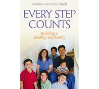 Every Step Counts: Building a Healthy Stepfamily