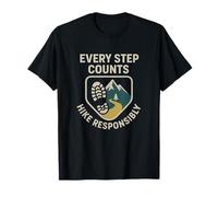 Every Step Counts, Hike Responsibly | Hikers Safety Day Gift T-Shirt
