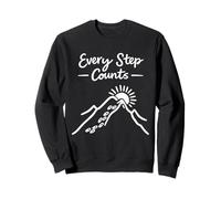 Every Step Counts - Motivational Hiking Walking Positive Sweatshirt