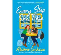 Every Step She Takes : A Novel