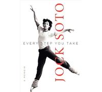 Every Step You Take: A Memoir