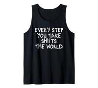 Every Step You Take Shifts The World Mindfulness Meditation Tank Top