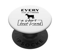 every tall girl needs a short best friend, funny pygmy goat PopSockets Adhesive PopGrip