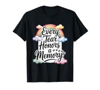 Every Tear Honors A Memory Pet Loss Grief Support T-Shirt
