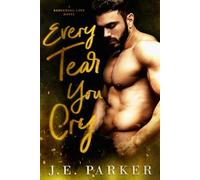 Every Tear You Cry: 4 (Redeeming Love)