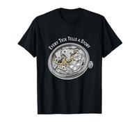 Every Tick Tells A Story Pocket Watch Enthusiast Art T-Shirt