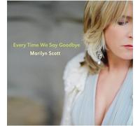 Marilyn Scott - Every Time We Say Goodbye