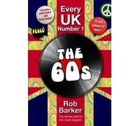 Every UK Number 1: The 60s: The stories behind the chart-toppers