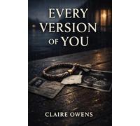 Every Version of You