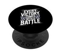 Every Victory Comes With a Battle PopSockets Adhesive PopGrip