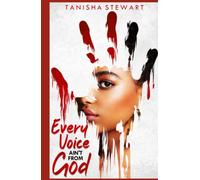 Every Voice Ain't From God: A Christian Romance Thriller