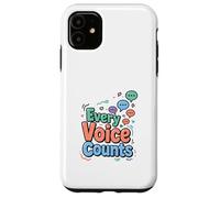 Every Voice Counts Communication Awareness Design Case for iPhone 11