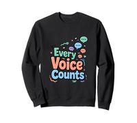 Every Voice Counts Communication Awareness Design Sweatshirt