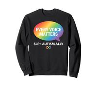 Every Voice Matters SLP Autism Ally Sweatshirt