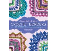 Every Which Way Crochet Borders