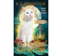 Every Witch Way but Gone: 15 (Magical Misfits Mysteries)