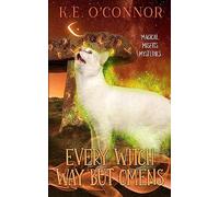 Every Witch Way but Omens (Magical Misfits Mysteries)