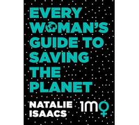 Every Woman's Guide To Saving The Planet