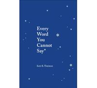Every Word You Cannot Say