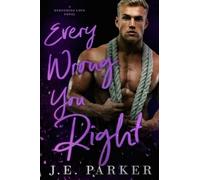 Every Wrong You Right: 6 (Redeeming Love)