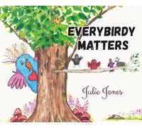 Everybirdy Matters
