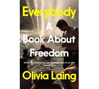 Everybody : A Book About Freedom