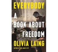 Everybody : A Book about Freedom