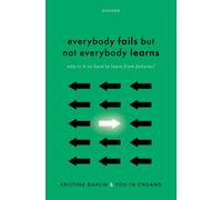 Everybody Fails But Not Everybody Learns : Why is it so hard to learn from failures?