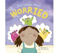 Everybody Feels Worried