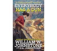 Everybody Has a Gun (Texas Lightning)