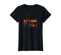 Everybody Have Fun Out There Joyful Celebration T-Shirt, Women, Black, L