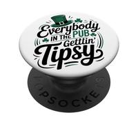Everybody in The Pub Getting Tipsy - Funny St Patrick's Day PopSockets Adhesive PopGrip