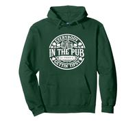 Everybody In The Pub Getting Tipsy St Patricks Day Funny Pullover Hoodie