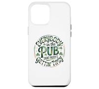 Everybody in the Pub Saint Paddy's Gettin' Tips Design Case for iPhone 12 Pro Max