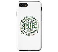 Everybody in the Pub Saint Paddy's Gettin' Tips Design Case for iPhone SE (2020) / 7/8