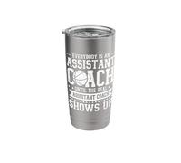 Everybody is A Basketball Assistant Coach Stainless Steel Insulated Tumbler