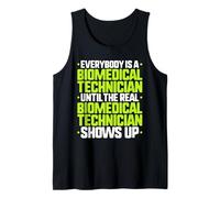 Everybody is A Biomedical Technician Tank Top