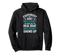 Everybody Is A Boat Mechanic Until The Real Boat Mechanic Pullover Hoodie