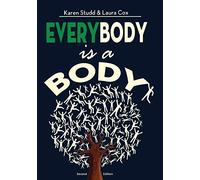 EveryBody is a Body: Second Edition