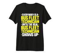 Everybody is A Bus Fleet Technician Premium T-Shirt
