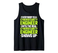 Everybody is A Cybersecurity Engineer Tank Top