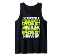 Everybody is A Cybersecurity Specialist Tank Top