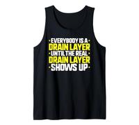 Everybody is A Drain Layer Tank Top