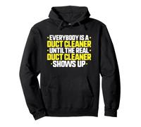 Everybody Is A Duct Cleaner Pullover Hoodie