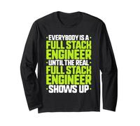 Everybody is A Full Stack Engineer Long Sleeve T-Shirt